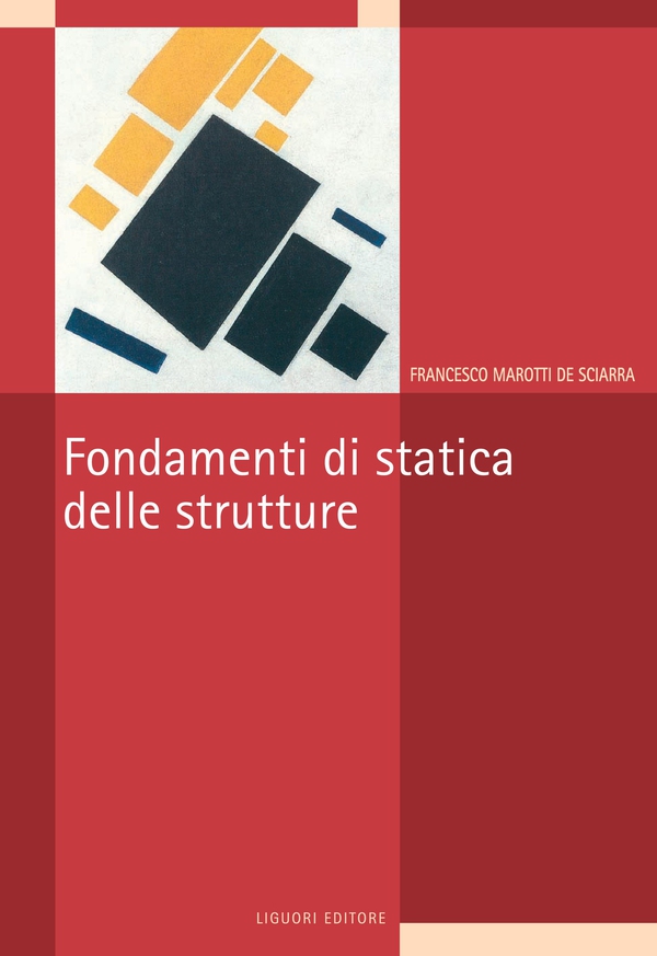 Fondamenti di statica delle strutture - Librerie.coop Fondamenti di statica delle strutture - Librerie.coop