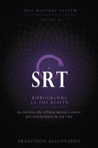 SRT. Riprogramma la tua realtà - Librerie.coop