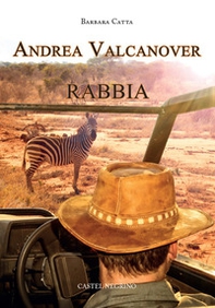 Andrea Valcanover. Rabbia - Librerie.coop