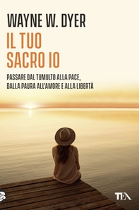 Il tuo sacro io - Librerie.coop Il tuo sacro io - Librerie.coop