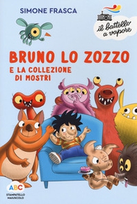 Bruno lo zozzo e la collezione di mostri - Librerie.coop Bruno lo zozzo e la collezione di mostri - Librerie.coop