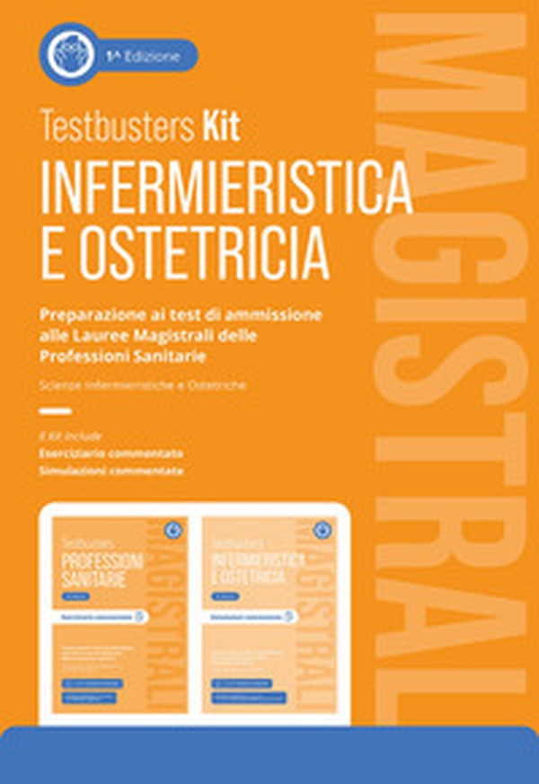 Testbusters Infermieristica e Ostetricia Magistrali. Kit. Preparazione ai test di ammissione alle Lauree Magistrali in Scienze Infermieristiche e Ostetriche - Librerie.coop Testbusters Infermieristica e Ostetricia Magistrali. Kit. Preparazione ai test di ammissione alle Lauree Magistrali in Scienze Infermieristiche e Ostetriche - Librerie.coop
