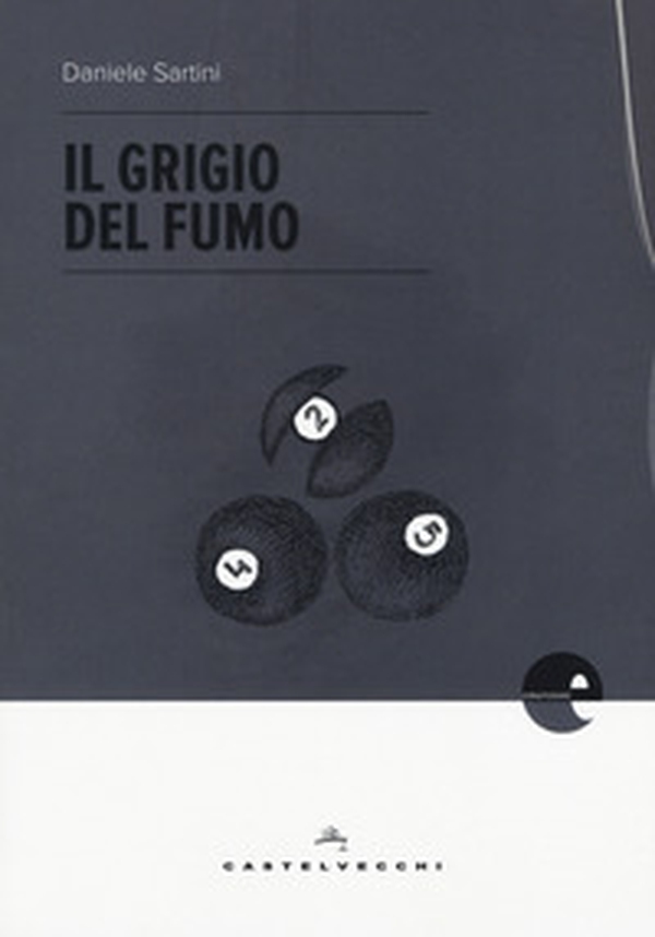 Il grigio del fumo - Librerie.coop Il grigio del fumo - Librerie.coop
