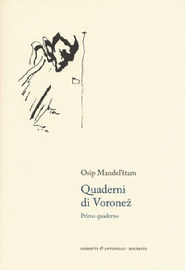Quaderni di Voronez. Primo quaderno. Testo russso a fronte - Librerie.coop Quaderni di Voronez. Primo quaderno. Testo russso a fronte - Librerie.coop
