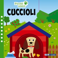 Cuccioli. Piccoli amici - Librerie.coop