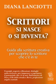 Scrittori si nasce o si diventa? - Librerie.coop
