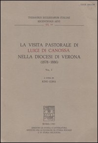 La visita pastorale di Luigi di Canossa nella diocesi di Verona (1878-1886) - Librerie.coop