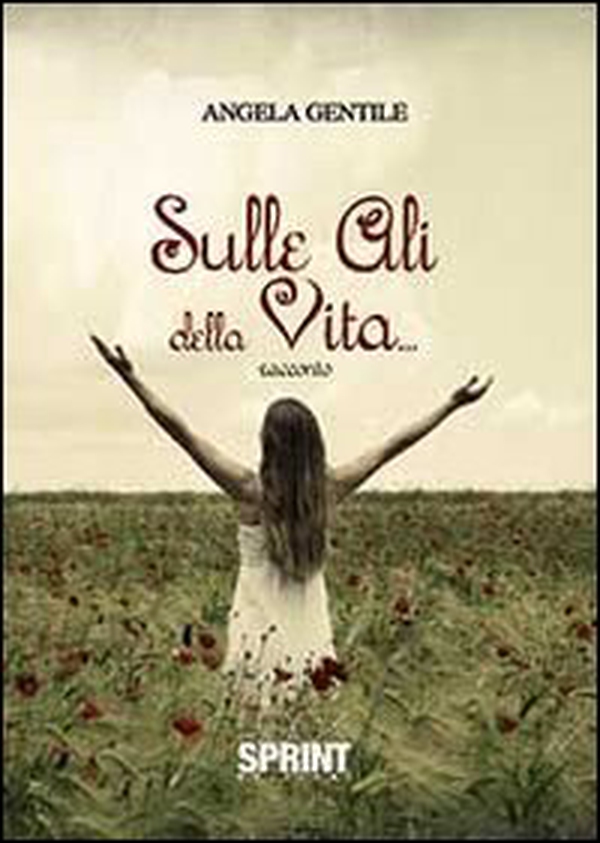 Sulle ali della vita - Librerie.coop Sulle ali della vita - Librerie.coop