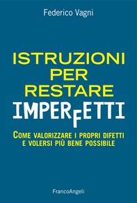 Istruzioni per restare imperfetti - Librerie.coop