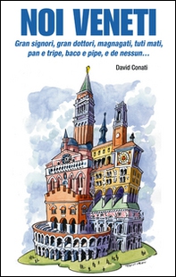 Noi veneti - Librerie.coop Noi veneti - Librerie.coop