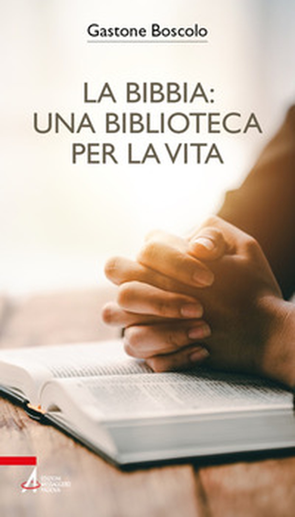 La Bibbia: una biblioteca per la vita - Librerie.coop