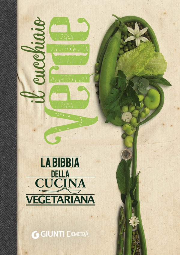 Il Cucchiaio Verde - Librerie.coop Il Cucchiaio Verde - Librerie.coop