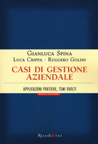 Casi di gestione aziendale. Applicazioni pratiche, temi svolti - Librerie.coop Casi di gestione aziendale. Applicazioni pratiche, temi svolti - Librerie.coop