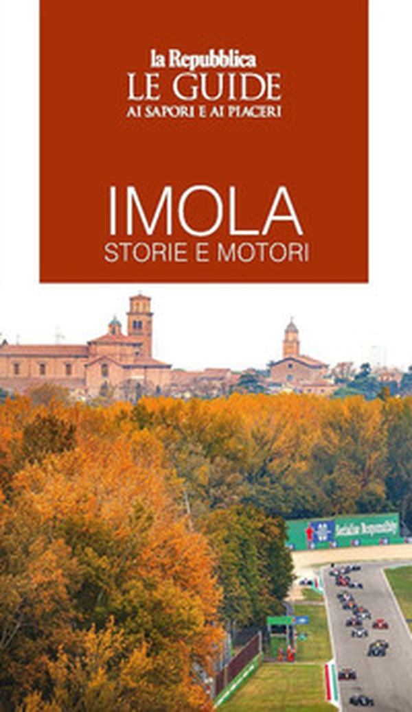 Imola storie e motori - Librerie.coop Imola storie e motori - Librerie.coop