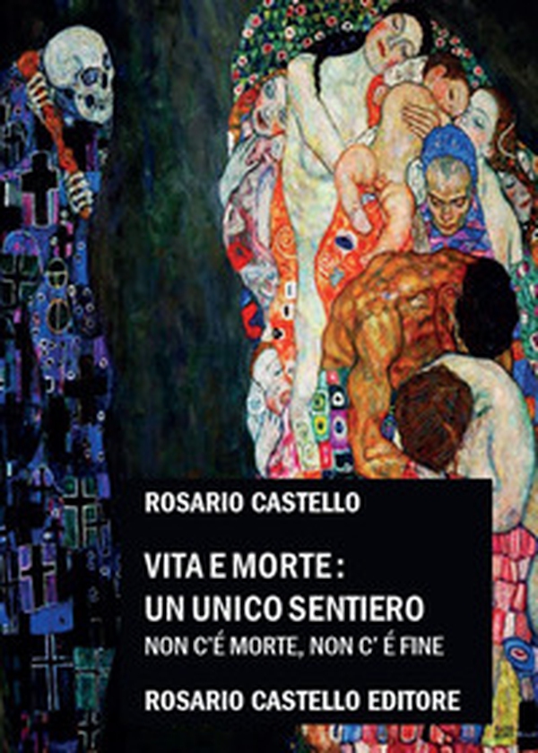 Vita e Morte: un unico sentiero. Non c'è morte, non c'è fine - Librerie.coop Vita e Morte: un unico sentiero. Non c'è morte, non c'è fine - Librerie.coop