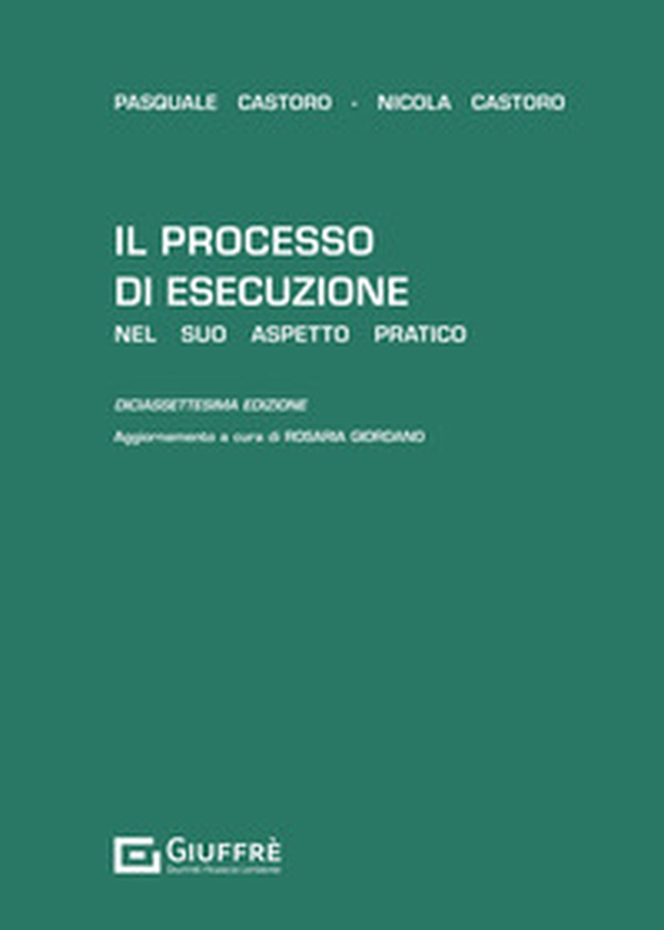 Il processo di esecuzione nel suo aspetto pratico - Librerie.coop Il processo di esecuzione nel suo aspetto pratico - Librerie.coop