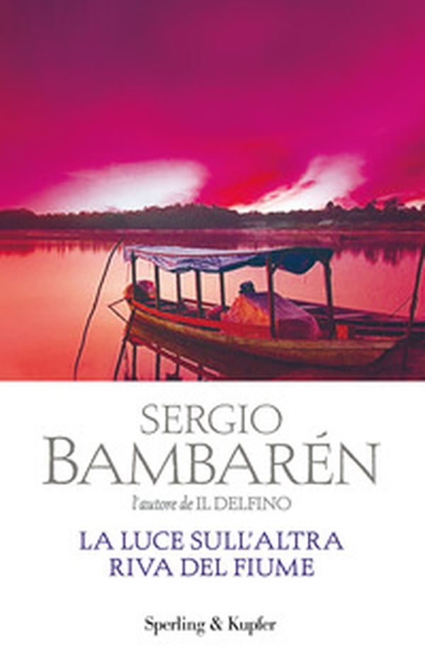 La luce sull'altra riva del fiume - Librerie.coop La luce sull'altra riva del fiume - Librerie.coop