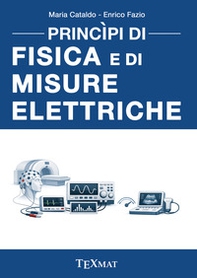 Principi di fisica e di misure elettriche - Librerie.coop