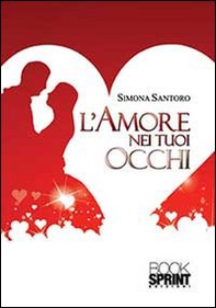 L'amore nei tuoi occhi - Librerie.coop