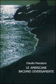 Le americane baciano diversamente - Librerie.coop