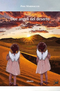 Due angeli nel deserto - Librerie.coop