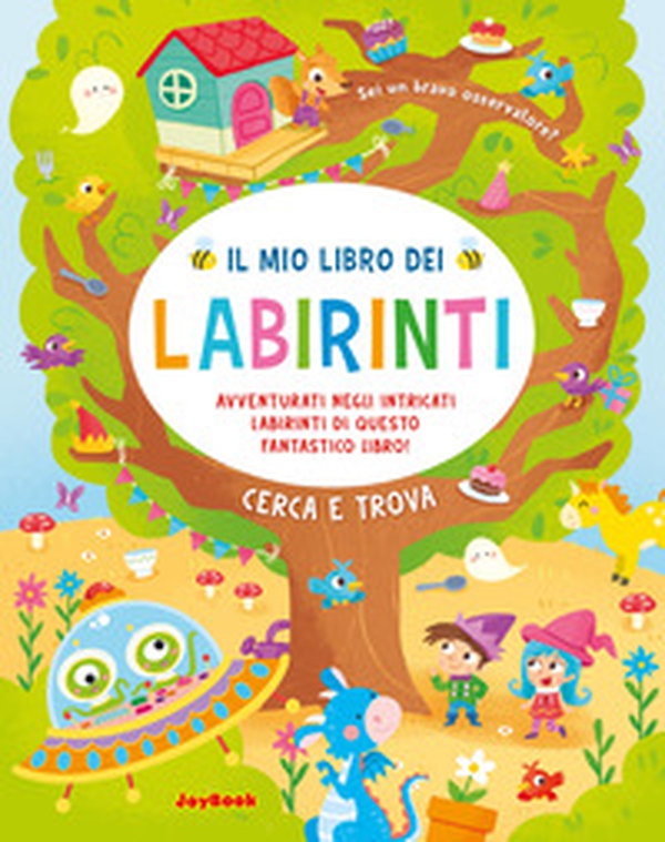 Il mio libro dei labirinti - Librerie.coop Il mio libro dei labirinti - Librerie.coop