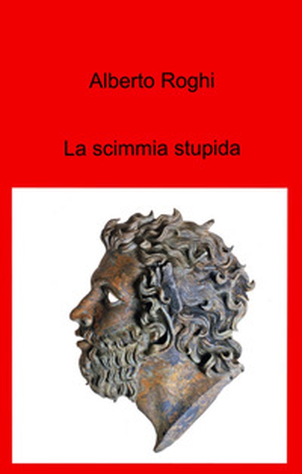 La scimmia stupida - Librerie.coop La scimmia stupida - Librerie.coop