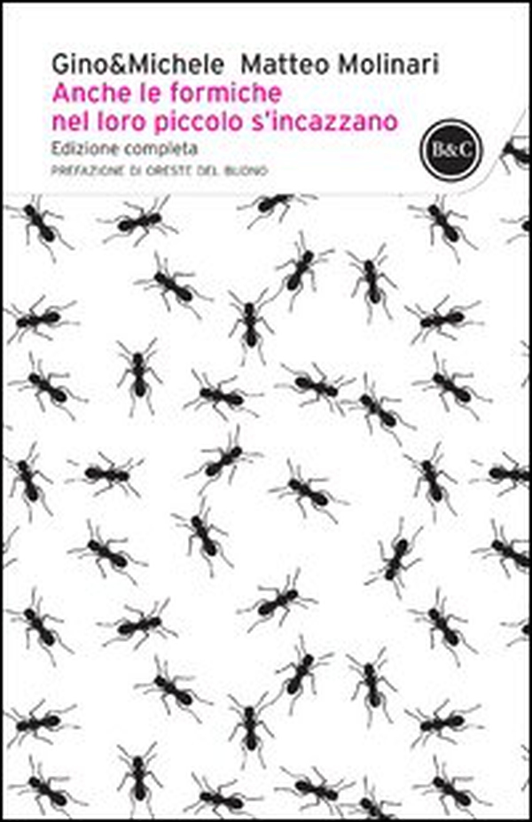 Anche le formiche nel loro piccolo si incazzano - Librerie.coop Anche le formiche nel loro piccolo si incazzano - Librerie.coop