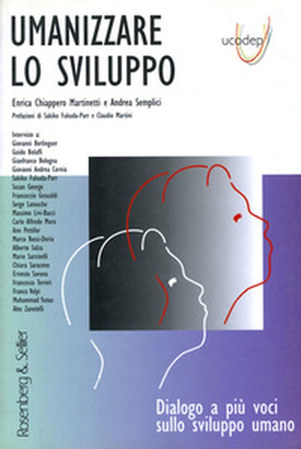 Umanizzare lo sviluppo. Dialogo a più voci sullo sviluppo umano - Librerie.coop
