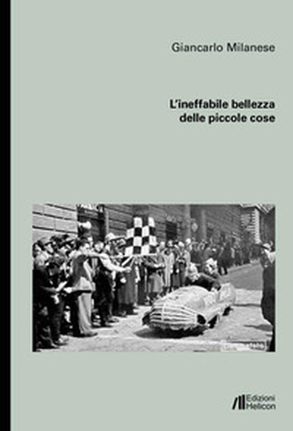 L'ineffabile bellezza delle piccole cose - Librerie.coop L'ineffabile bellezza delle piccole cose - Librerie.coop