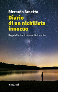 Diario di un nichilista innocuo - Librerie.coop