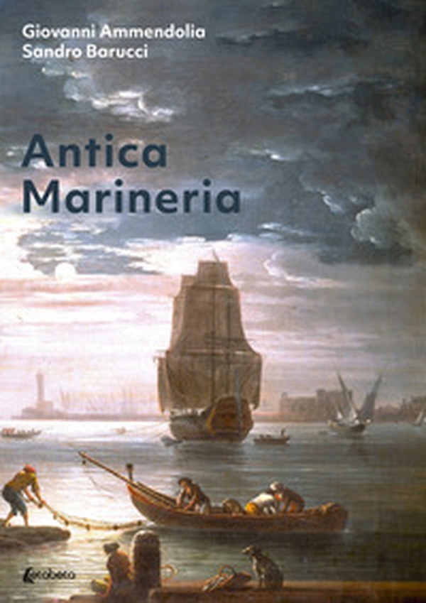 Antica marineria - Librerie.coop Antica marineria - Librerie.coop