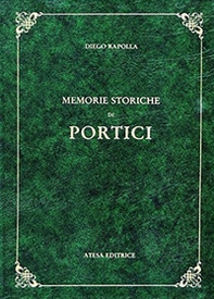 Memorie storiche di Portici (rist. anast. Portici, 1891/3) - Librerie.coop Memorie storiche di Portici (rist. anast. Portici, 1891/3) - Librerie.coop
