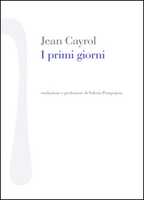 I primi giorni - Librerie.coop I primi giorni - Librerie.coop