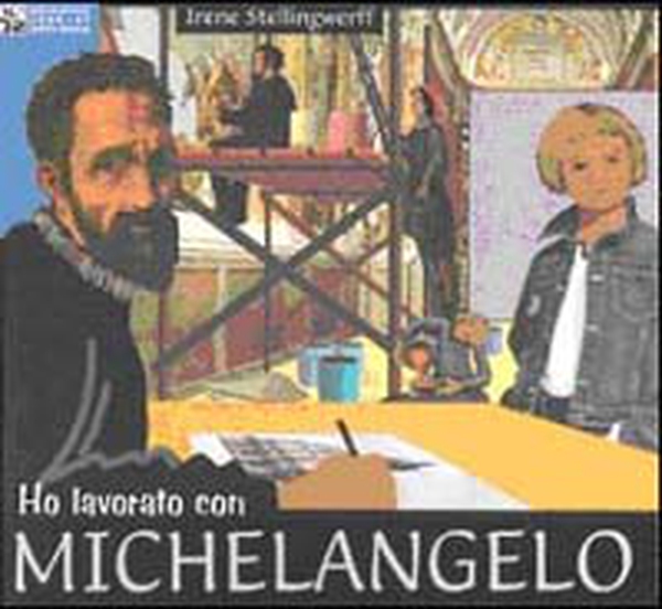 Ho lavorato con Michelangelo - Librerie.coop Ho lavorato con Michelangelo - Librerie.coop