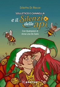 Solletico e Cannella e il silenzio delle api - Librerie.coop