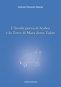 L'Insula parva di Scalea e la Torre di Mare detta Talao - Librerie.coop