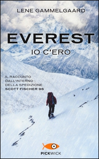 Everest. Io c'ero. Il racconto dall'interno della spedizione Scott Fischer 96 - Librerie.coop