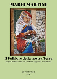 Il folklore della nostra terra - Librerie.coop