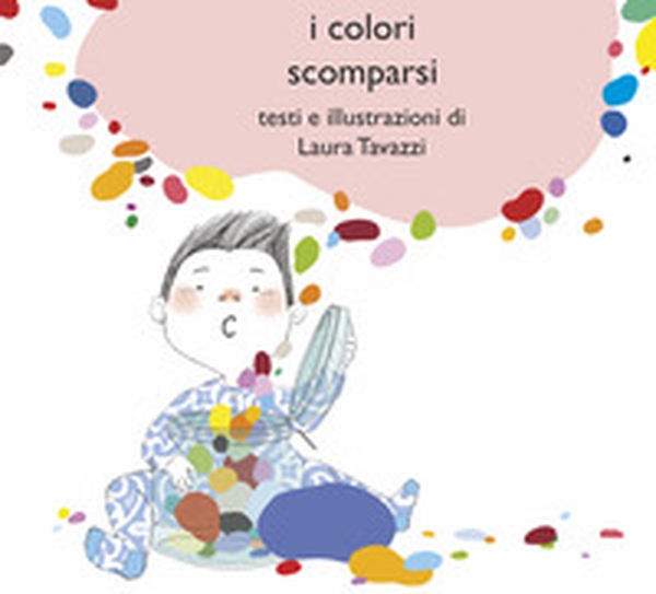 I colori scomparsi - Librerie.coop I colori scomparsi - Librerie.coop