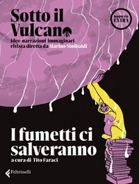 Sotto il vulcano. Idee/Narrazioni/Immaginari. Rivista trimestrale. Numero extra - Librerie.coop Sotto il vulcano. Idee/Narrazioni/Immaginari. Rivista trimestrale. Numero extra - Librerie.coop