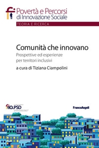 Comunità che innovano. Prospettive ed esperienze per territori inclusivi - Librerie.coop