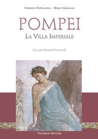 Pompei. La villa imperiale - Librerie.coop