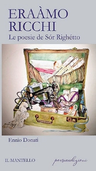 Eraàmo ricchi. Le poesie de Sór Righétto - Librerie.coop
