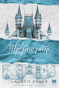 The fine print. Un accordo per due - Librerie.coop The fine print. Un accordo per due - Librerie.coop