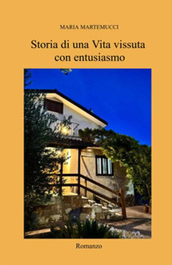 Storia di una Vita vissuta con entusiasmo - Librerie.coop