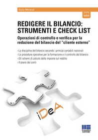 Redigere il bilancio: strumenti e check list. Operazioni di controllo e verifica per la redazione del bilancio del «cliente esterno» - Librerie.coop