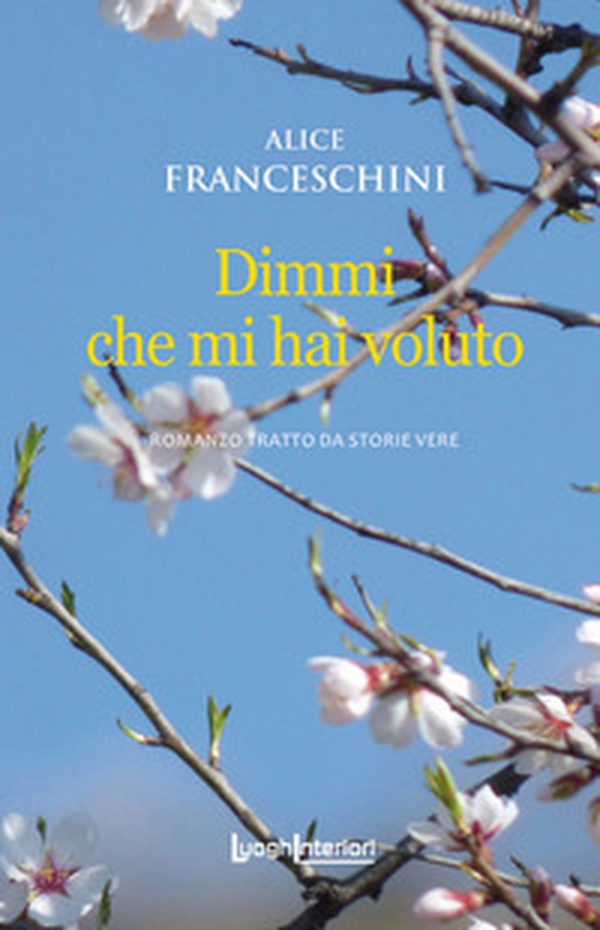 Dimmi che mi hai voluto - Librerie.coop Dimmi che mi hai voluto - Librerie.coop