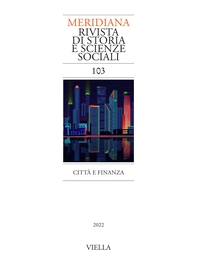Meridiana. 103, 2022. Città e finanza - Librerie.coop Meridiana. 103, 2022. Città e finanza - Librerie.coop