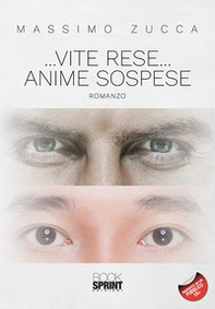 ... Vite rese... anime sospese - Librerie.coop